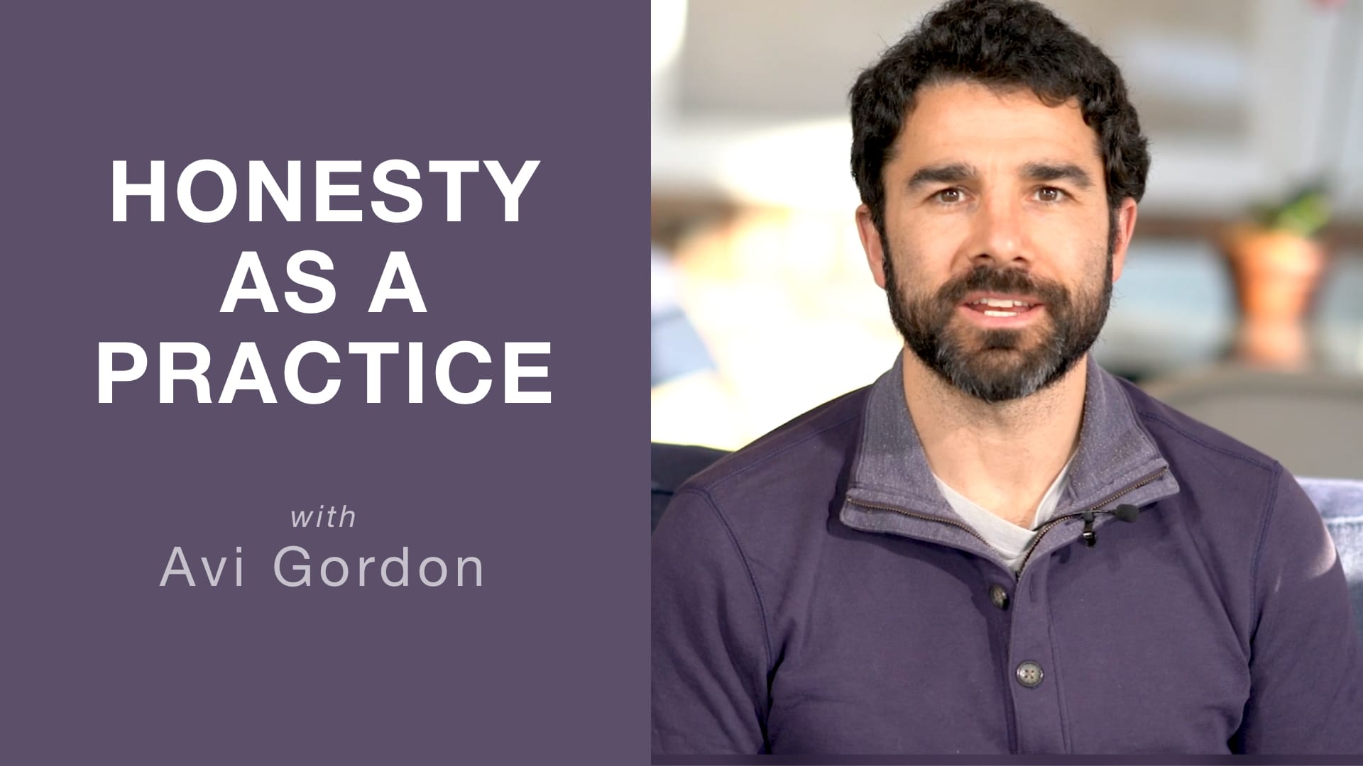 Honesty as a Practice with Avi Gordon