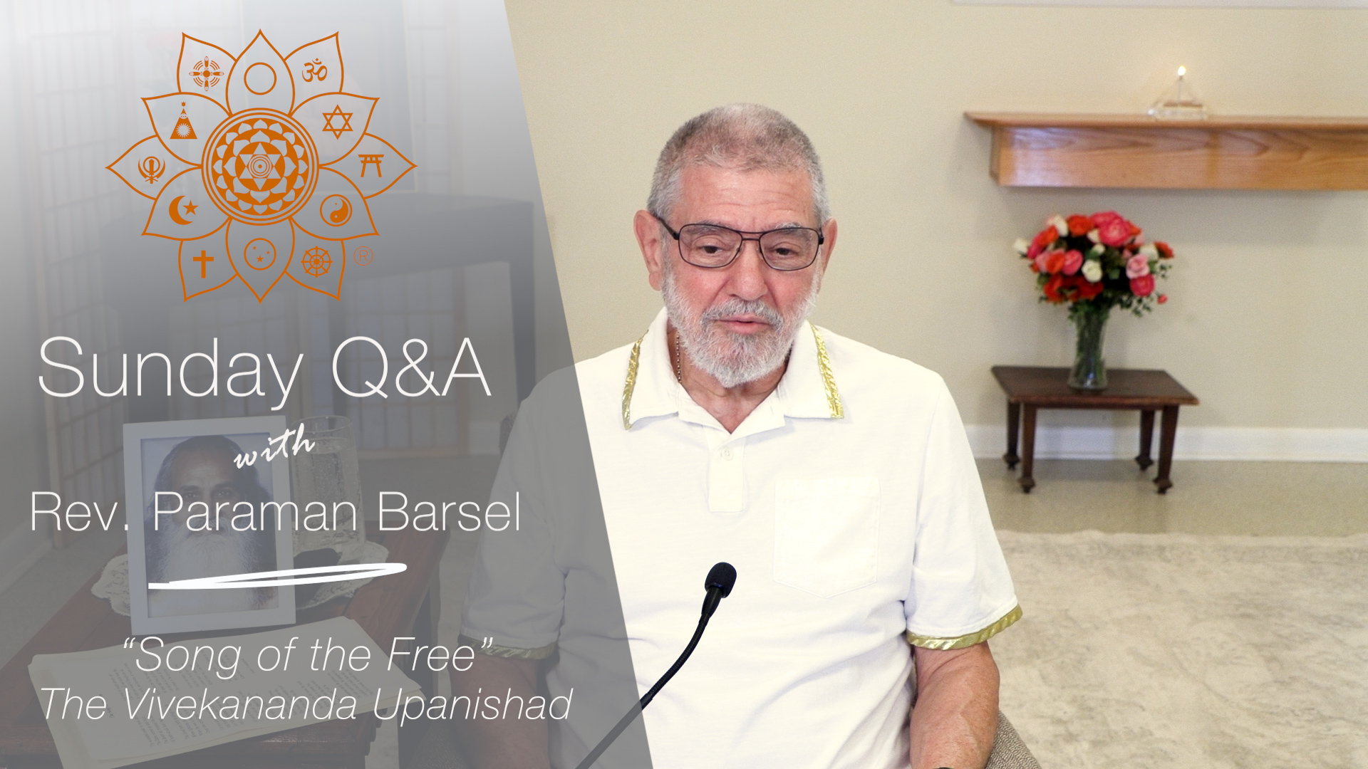 “Song of The Free” — The Vivekananda Upanishad - Q&A with Rev. Paraman Barsel