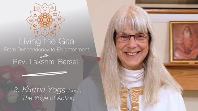 Living the Gita: Karma Yoga, Part 2 w...