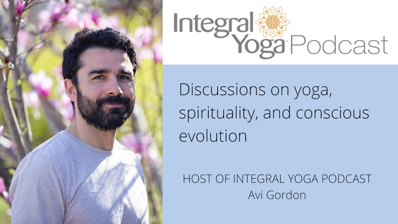 Integral Yoga Podcasts