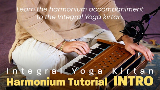 Integral Yoga Kirtan - Harmonium Tutorial: Introduction