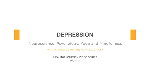 Neuroscience and Yoga: Depression with Mala Cunningham