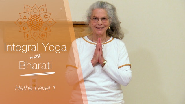 Hatha Yoga - Level 1 with Rev. Bharati Gardino - Class 2