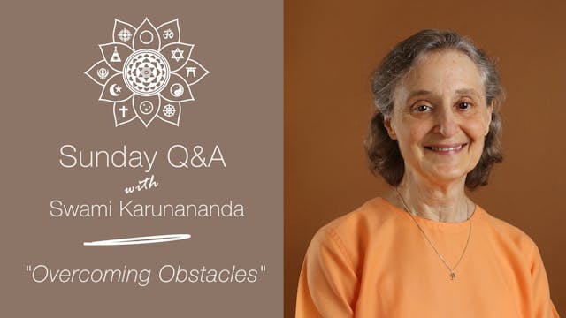 Overcoming Obstacles: Q&A with Swami ...
