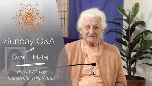 How Will You Celebrate This Week? - Q&A with Swami Gurucharanananda (Mataji)