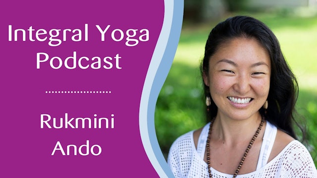 Yoga was Everything my Body and Mind Ever Wished For: Podcast with Rukmini Ando