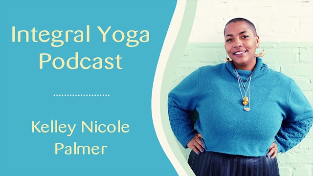Yoga and Wholeness: A Conversation with Kelly Nicole Palmer