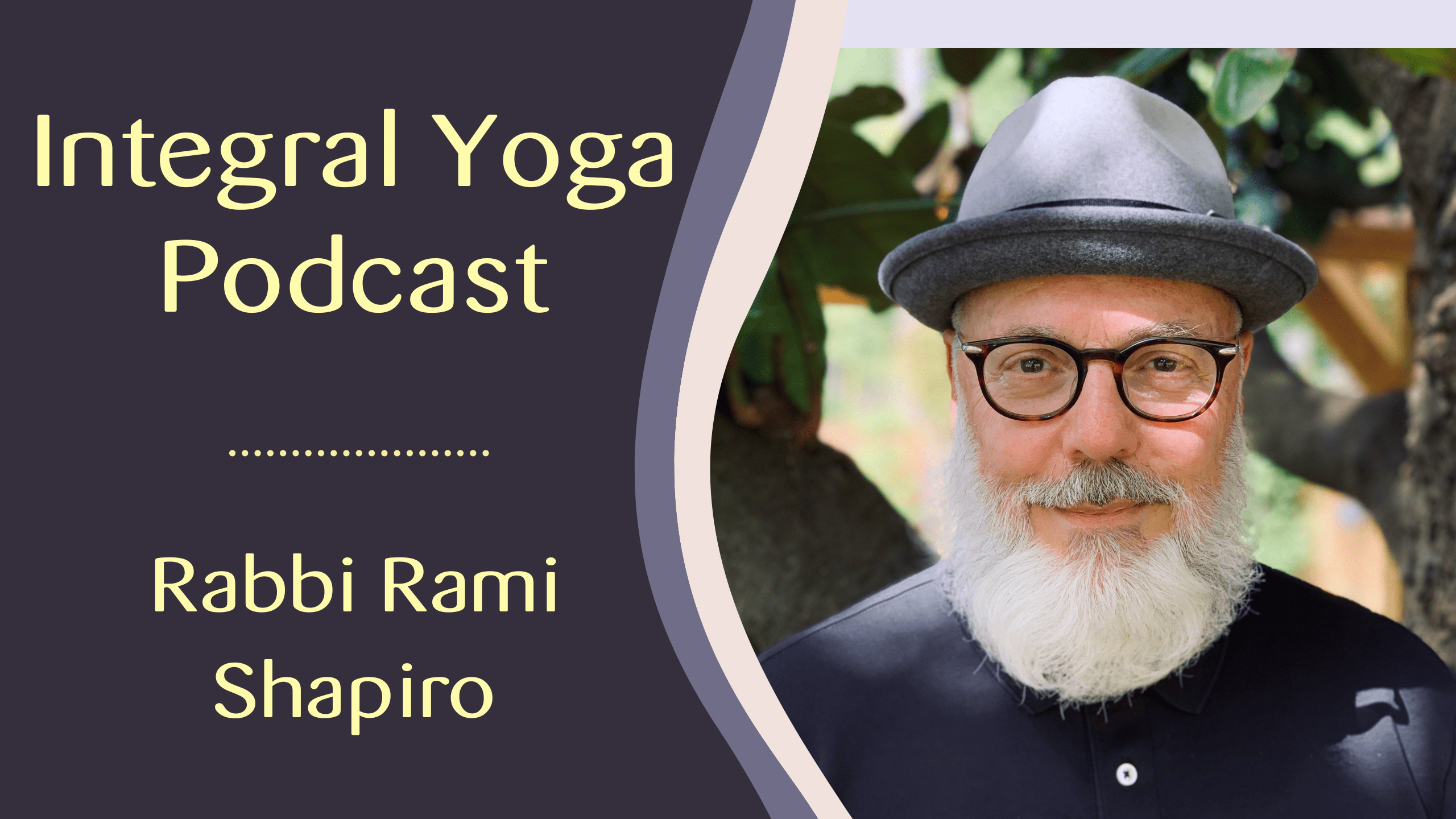 To Be a Blessing to All the Families of the Earth with Rabbi Rami Shapiro