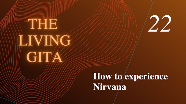 Part 22: How to Experience Nirvana