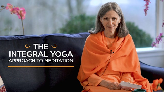The Integral Yoga Approach to Meditation with Swami Priyaananda