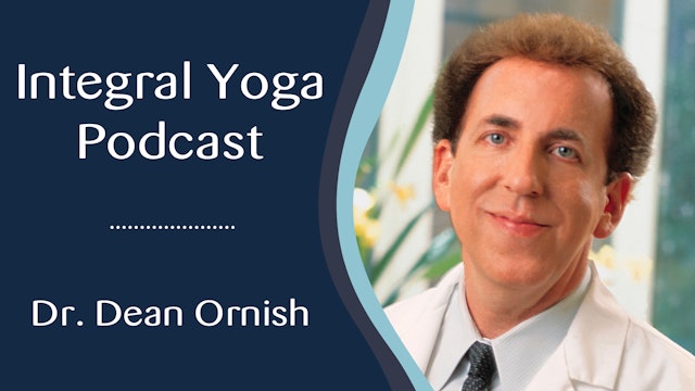 Undo-ism and Health: A Conversation with Dean Ornish, M.D.