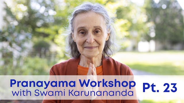 Pranayama Workshop - Pt 23 - Overview...