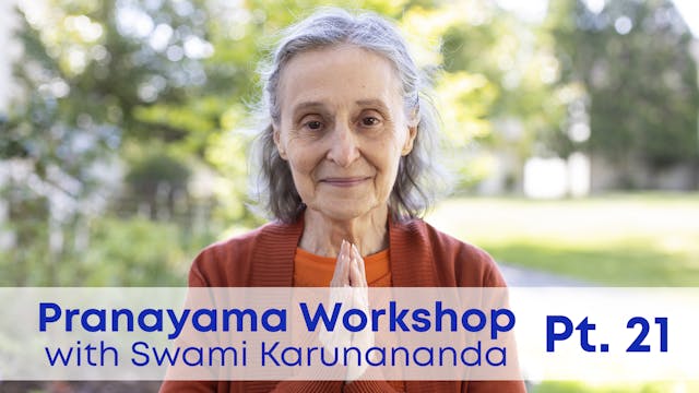 Pranayama Workshop - Pt 21 - IY Appro...