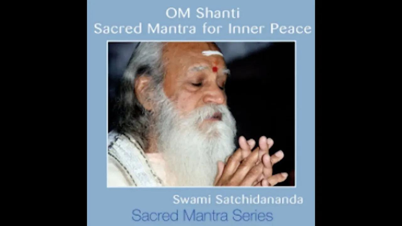 OM Shanti chanting with Sri Swami Satchidananda Sri Swami