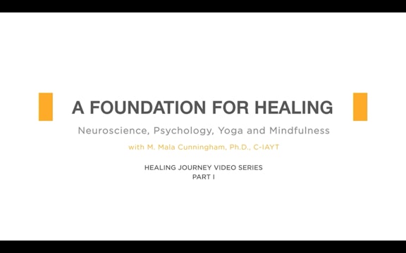 Neuroscience and Yoga: Introduction with Mala Cunningham
