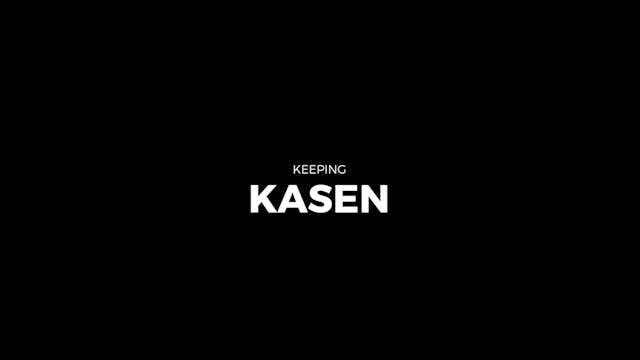 Keeping Kasen