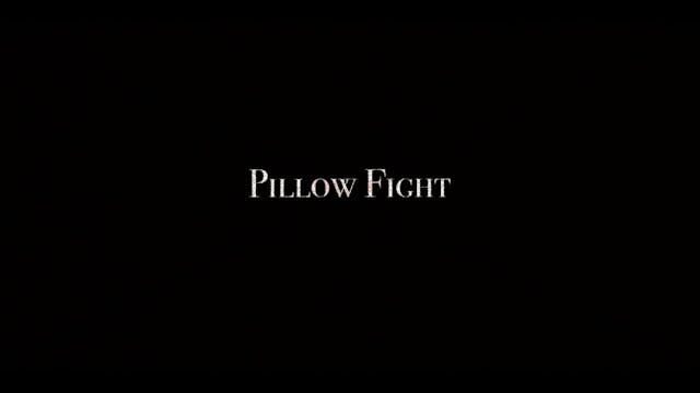 Pillow Fight