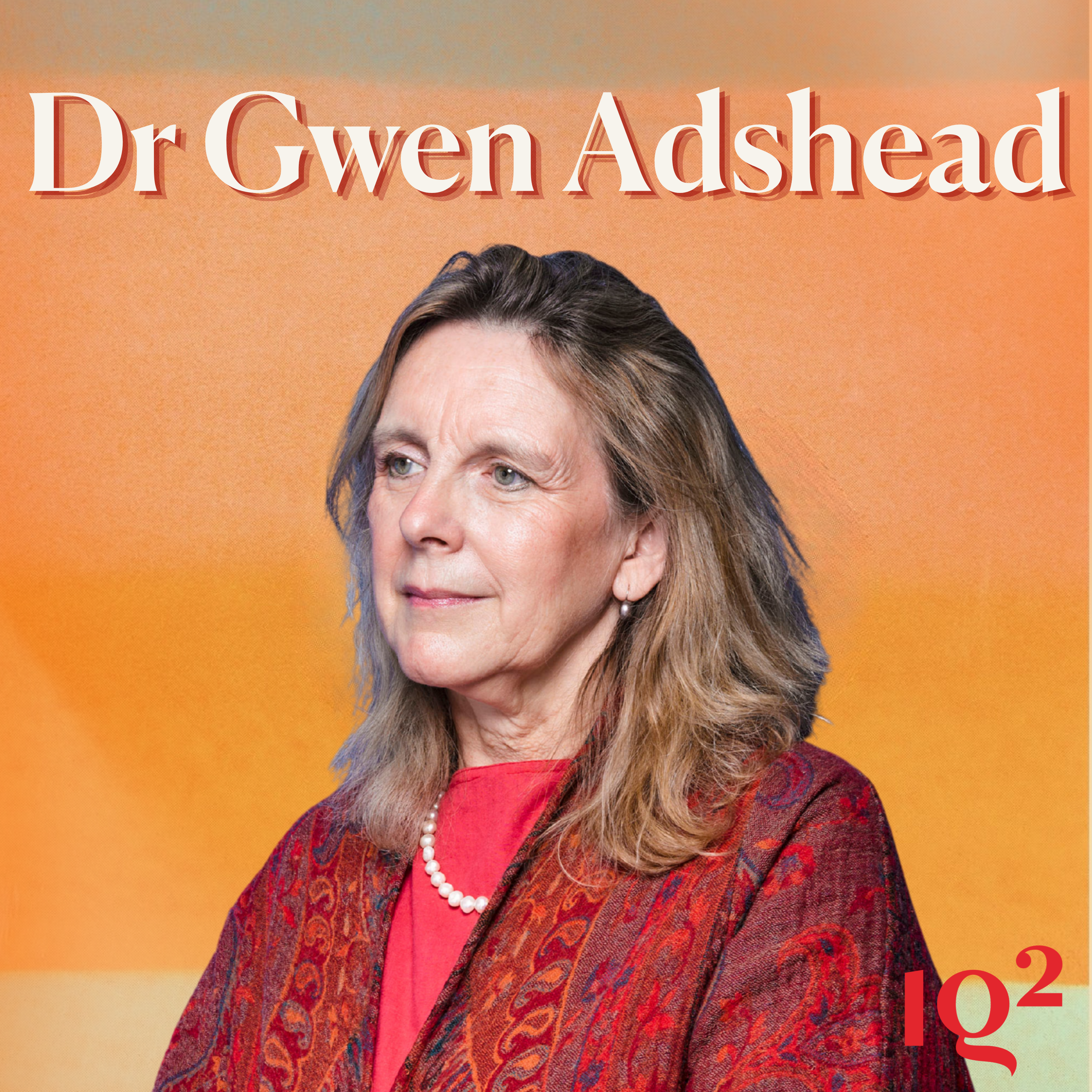 How To Overcome Trauma, With Psychotherapist Dr Gwen Adshead