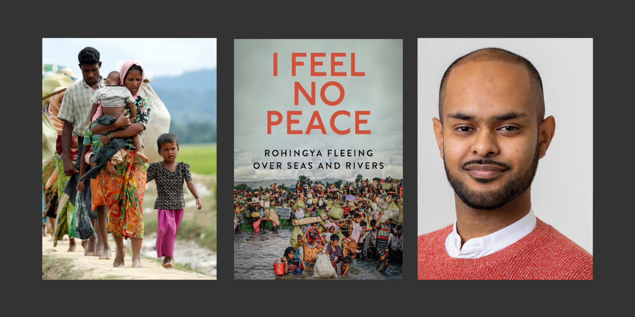 I Feel No Peace: The Story of the Rohingya, with Kaamil Ahmed
