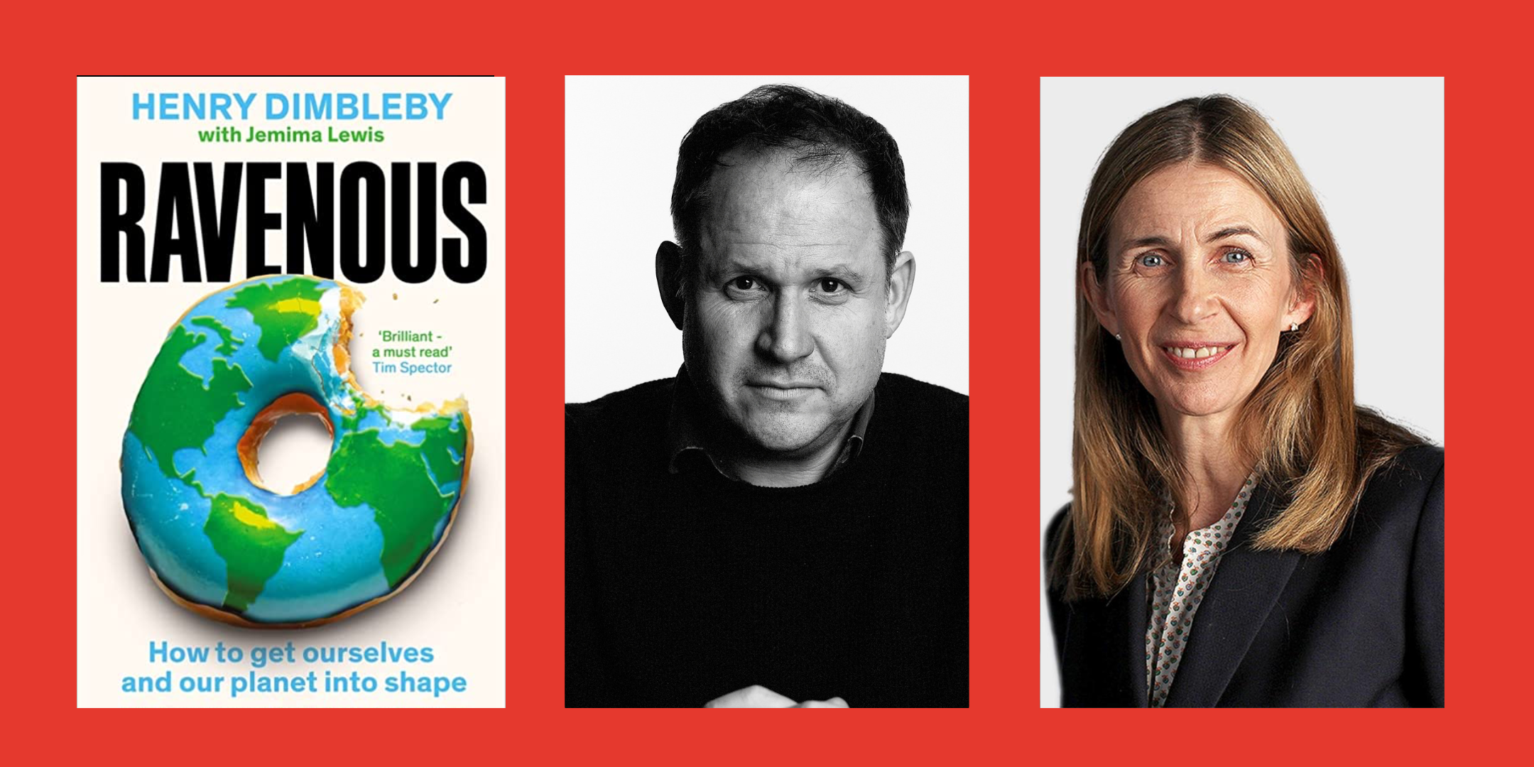 How The Global Food System Is Killing Us With Henry Dimbleby And Alice Thomson