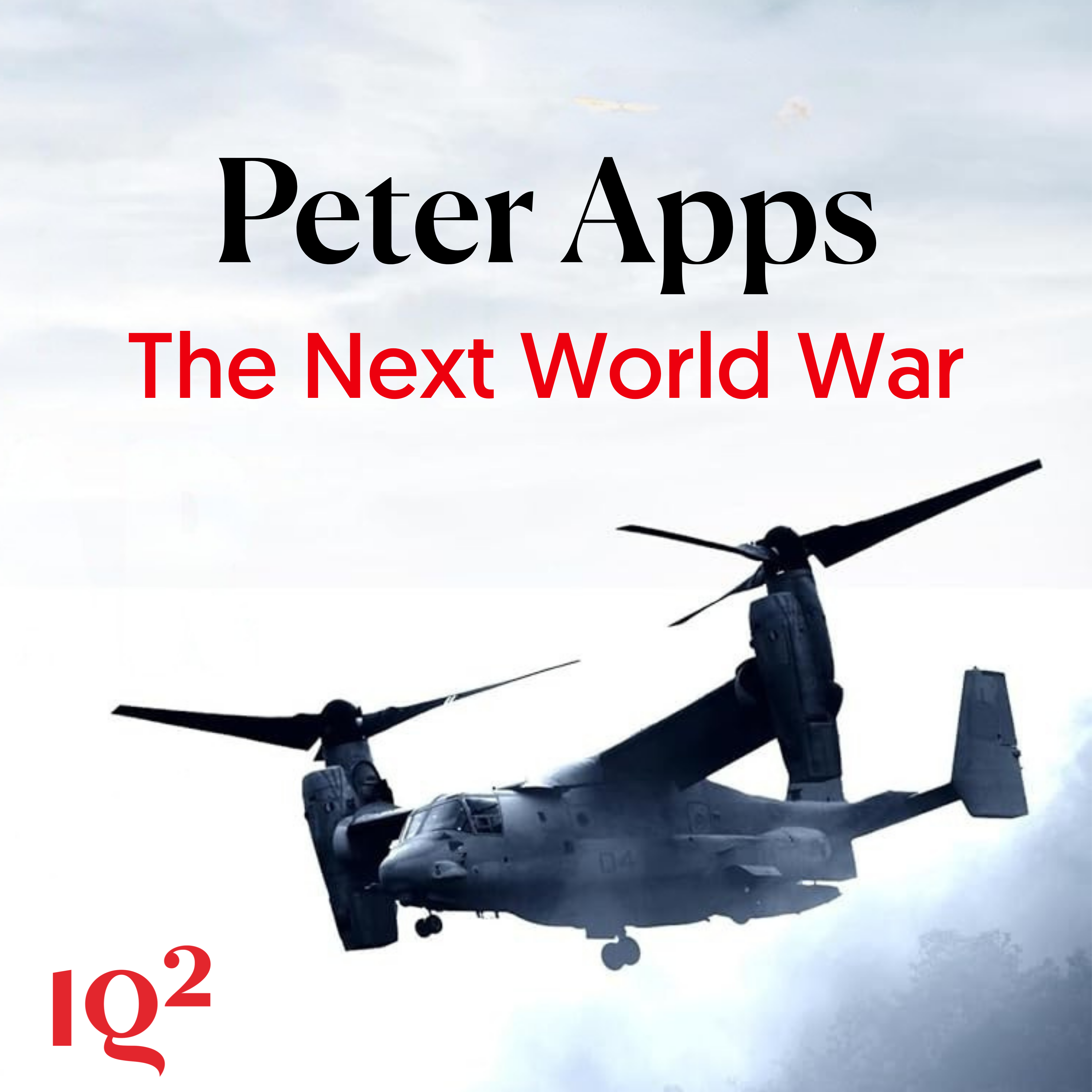 🎧 What Will Trigger the Next World War? With Peter Apps
