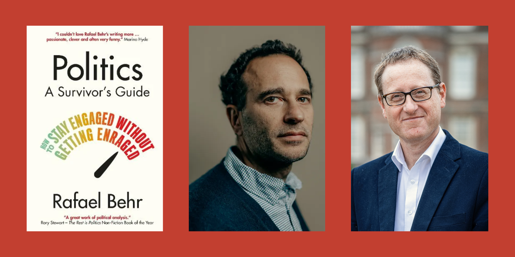 Politics In The Age Of Chaos With Rafael Behr and Jonathan Freedland