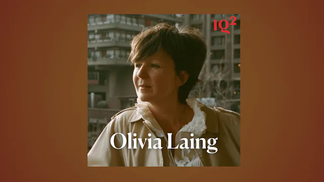 🎧 Olivia Laing on Art, Solitude, and ...