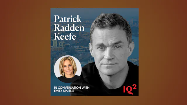 Patrick Radden Keefe on How Money, Po...
