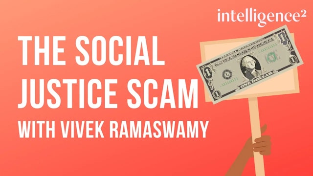 Inside the Social Justice Scam with Vivek Ramaswamy, Author Woke Inc.