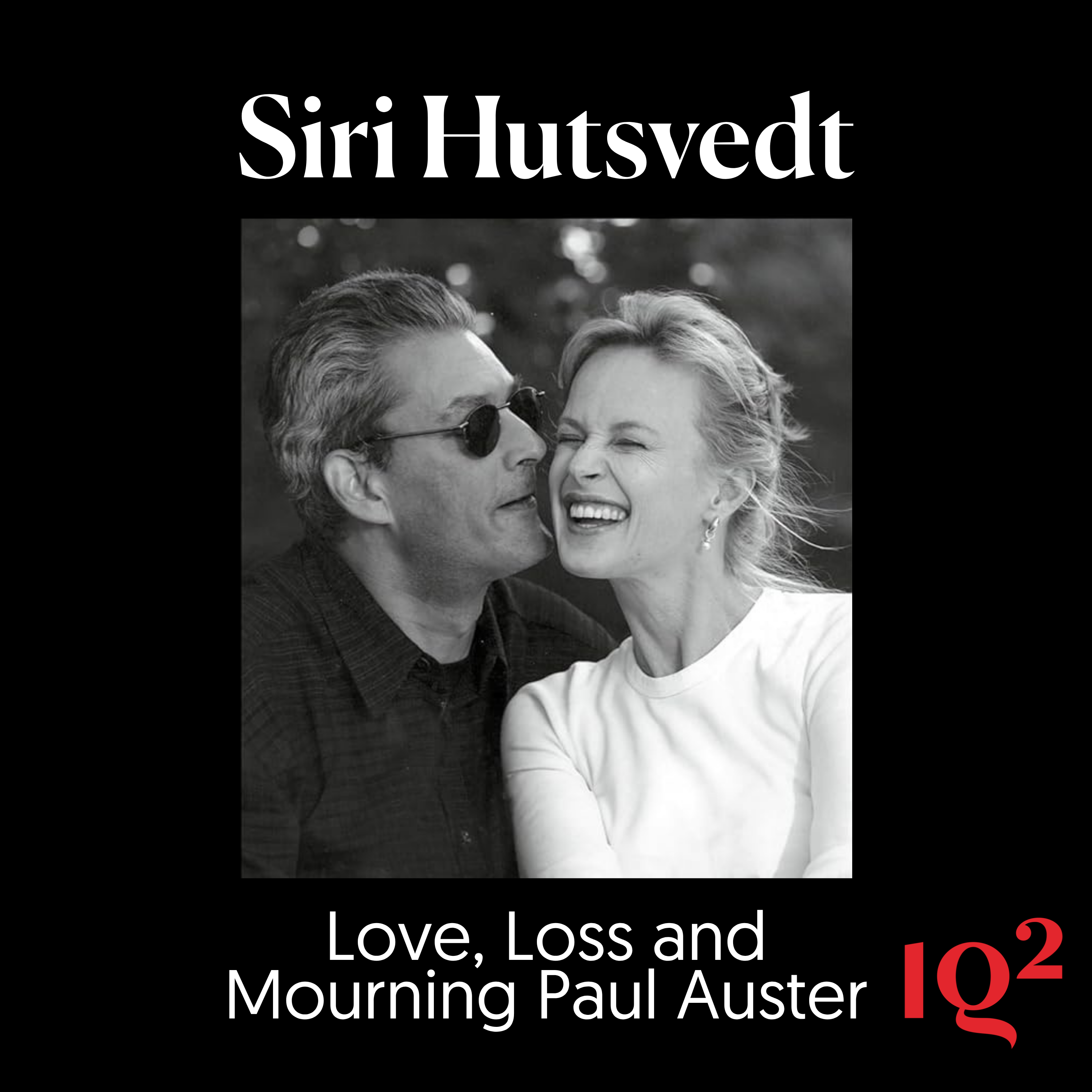 🎧 Love, Loss and Mourning Paul Auster, with Siri Hustvedt