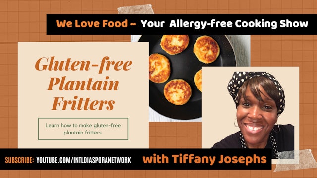 We Love Food ~ Your Allergy-Free Cooking Show