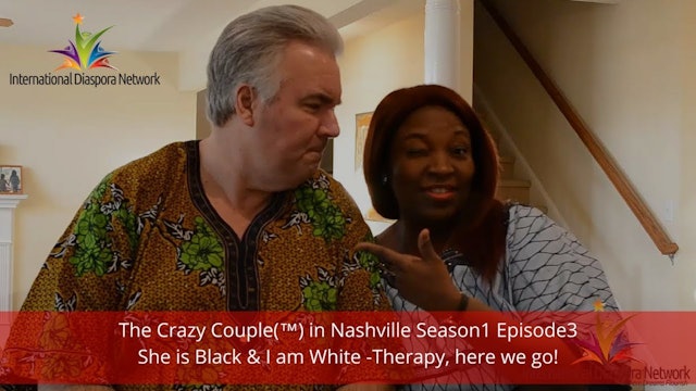 The Crazy Couple(™) in Nashville Season1 Episode3 ~ She is Black & I am White -Therapy, here we go!