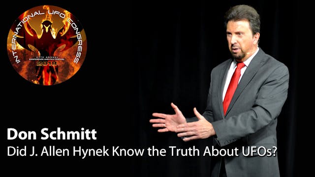 Don Schmitt - Did J. Allen Hynek Know...