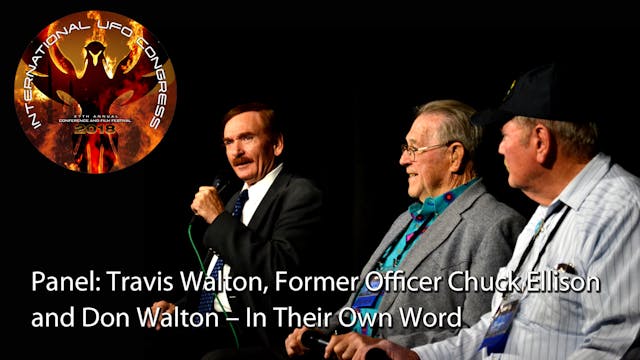 Panel: Travis Walton, Former Officer Chuck Ellison and Don Walton
