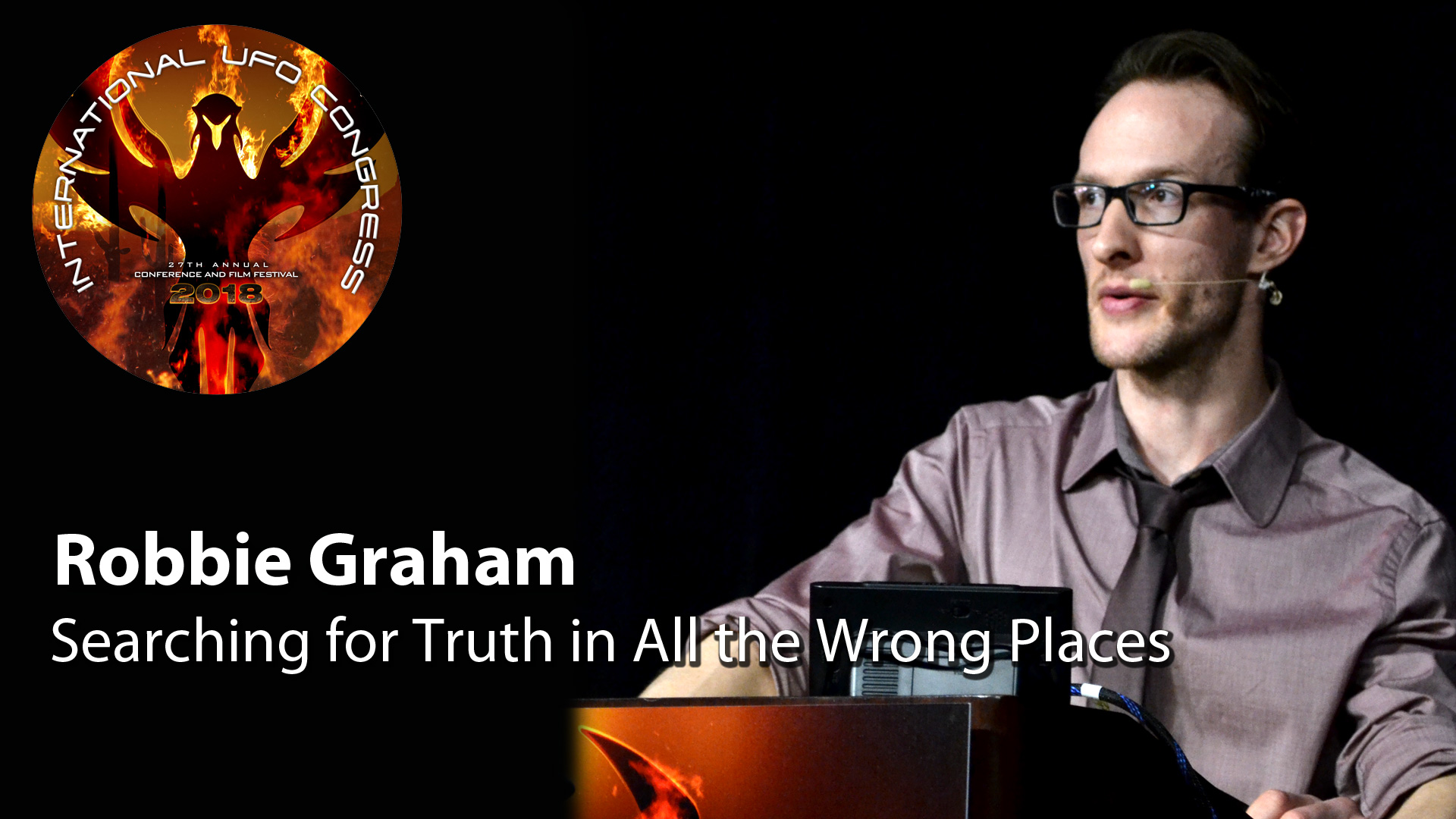 Robbie Graham - Searching for Truth in All the Wrong Places