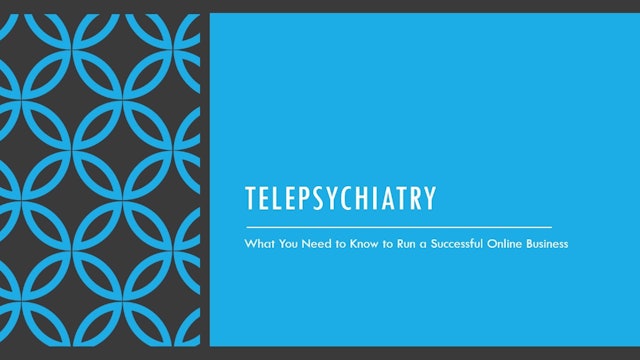 Telepsychiatry Workshop