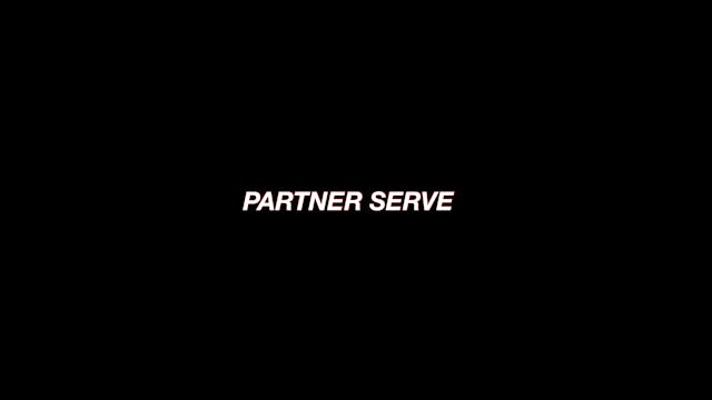 4. Your Partners Serve