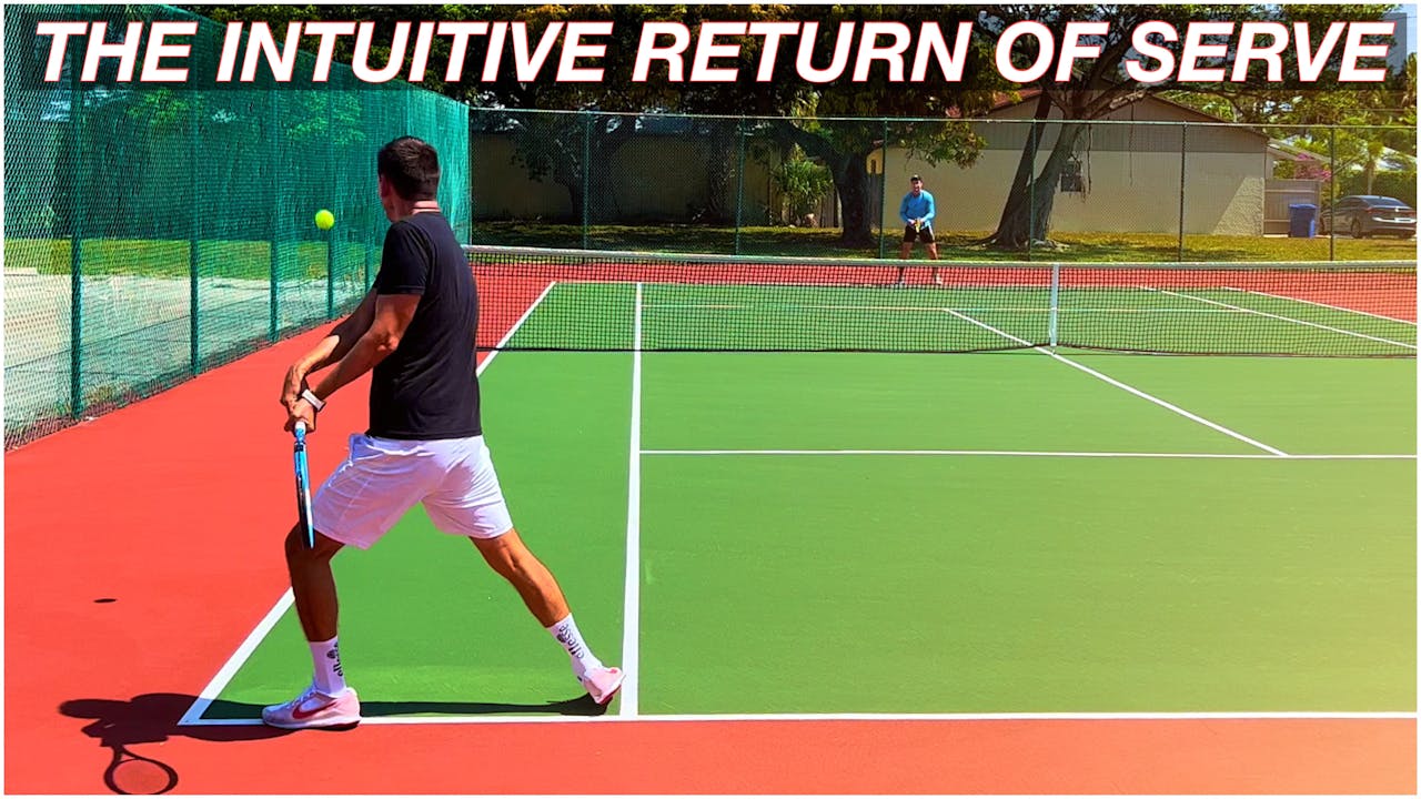 The Intuitive Return of Serve