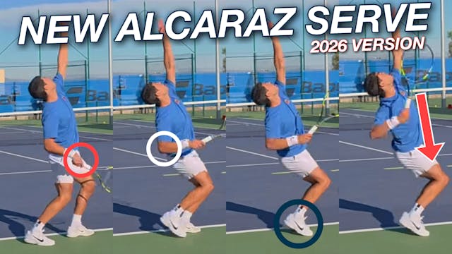Carlos Alcaraz New & Improved Serve T...