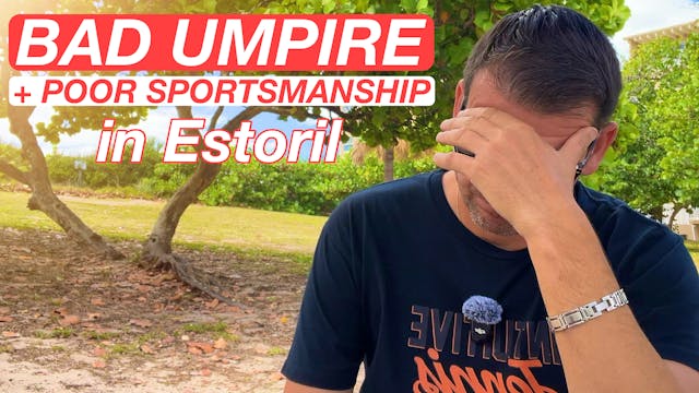 Poor Officiating in Estoril | USTA Pl...