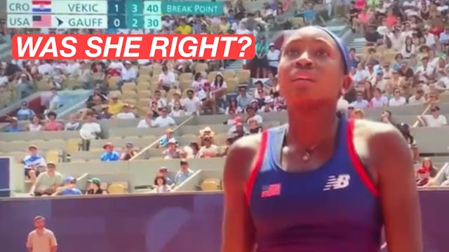 Was Coco Gauff Right in Controversial...