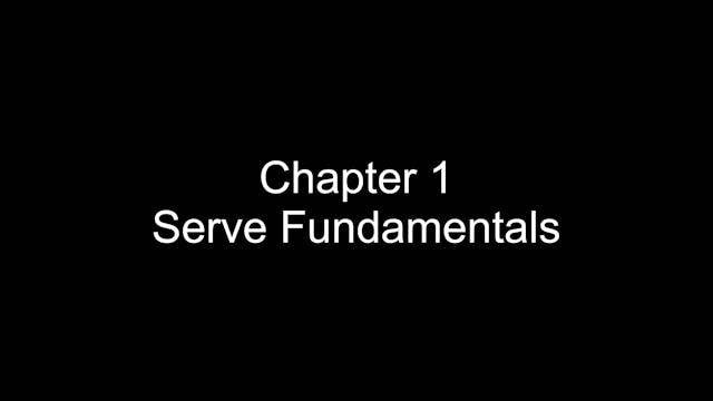 Chapter 1 (Serve Fundamentals)