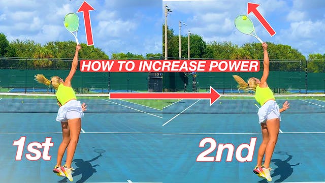 Developing First & Second Serve Power 