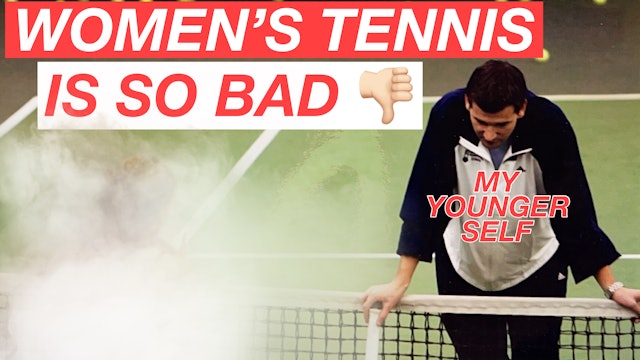 Why I Changed My Mind on Women's Tennis