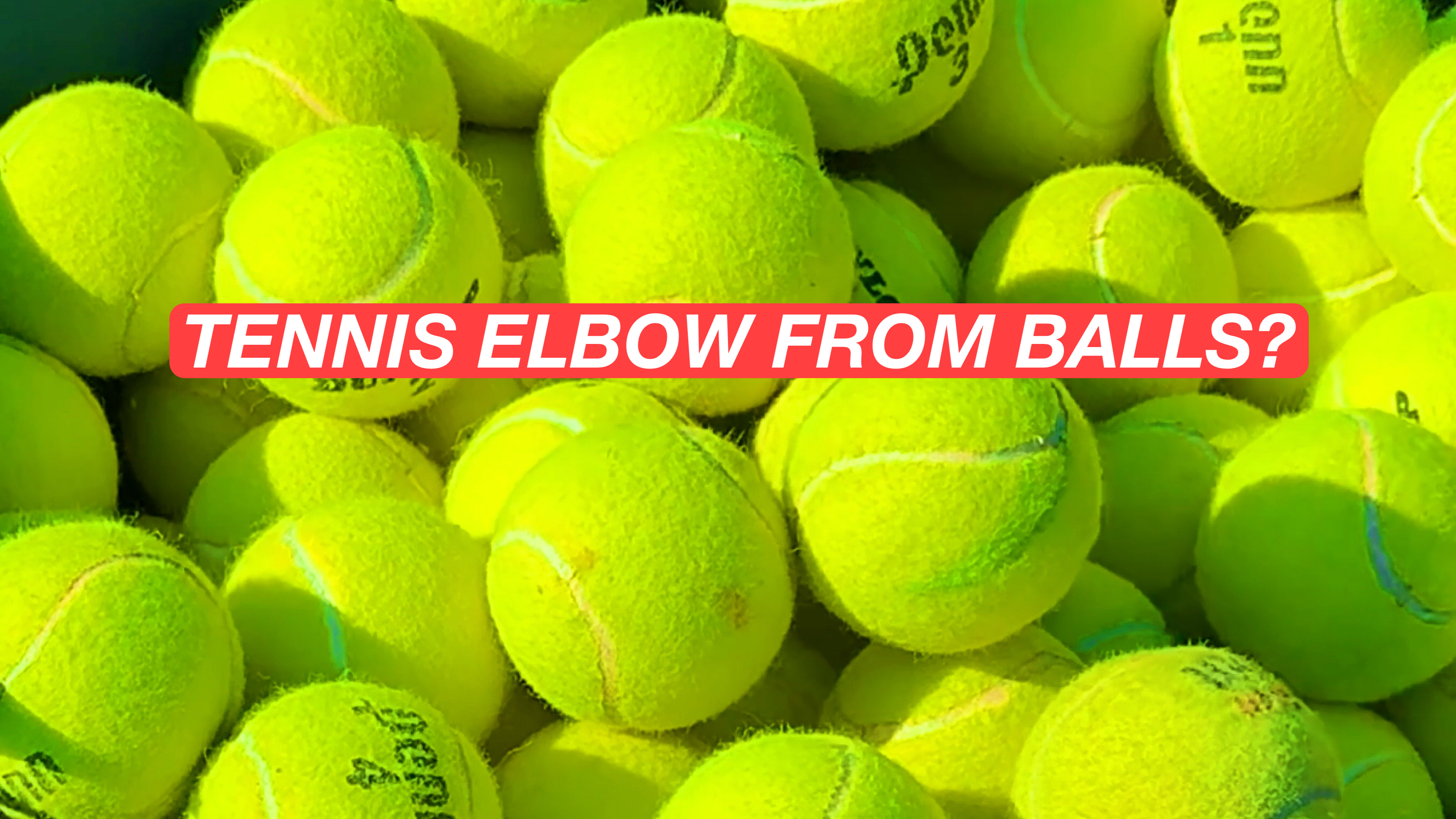 Can Tennis Balls Cause Tennis Elbow?