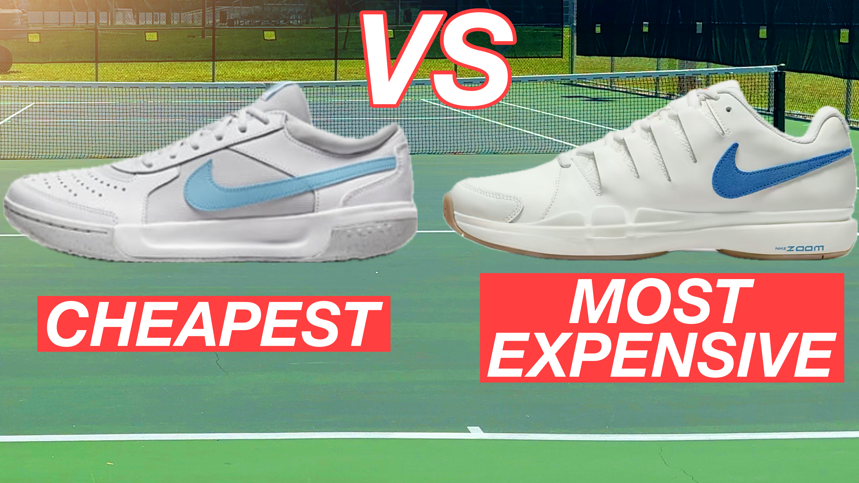 Cheapest vs Most Expensive Nike Tennis Shoes