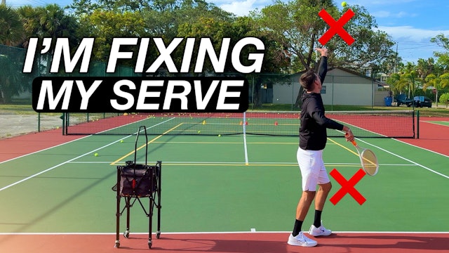 Here Are 3 Technical Changes I’m Implementing on My Serve