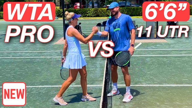 WTA Pro (n 770) vs Six Foot Six 11 UT...