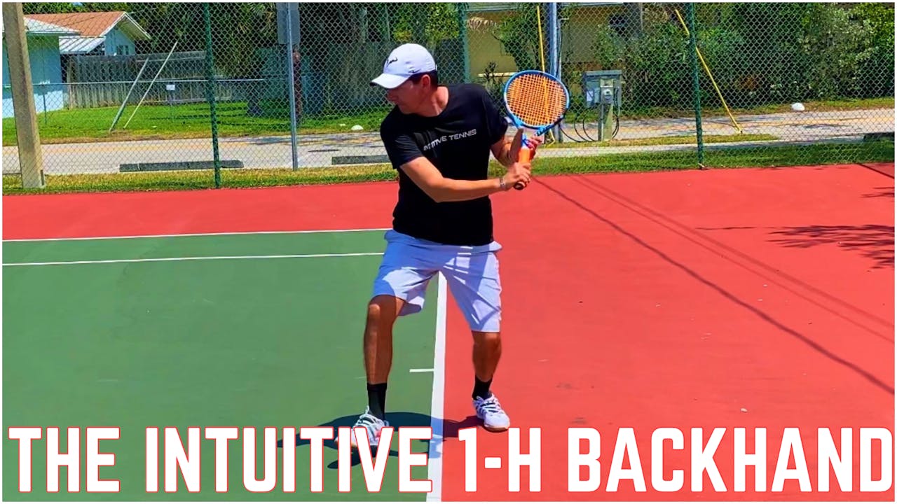 The Intuitive One-Handed Backhand (28 Lessons)