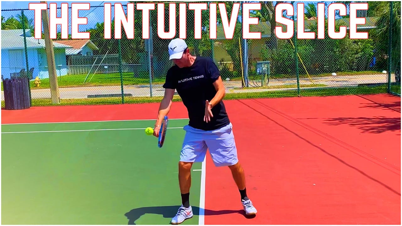 The Intuitive One-Handed Backhand Slice